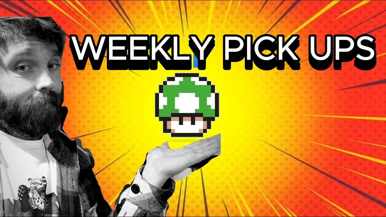 January 1/28 Weekly Pick Ups