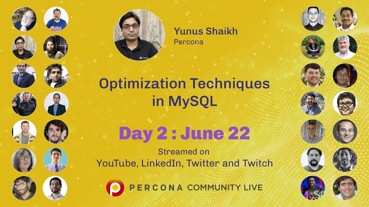Optimization Techniques in MySQL - Yunus Shaikh - Percona - Percona Community Live 2022