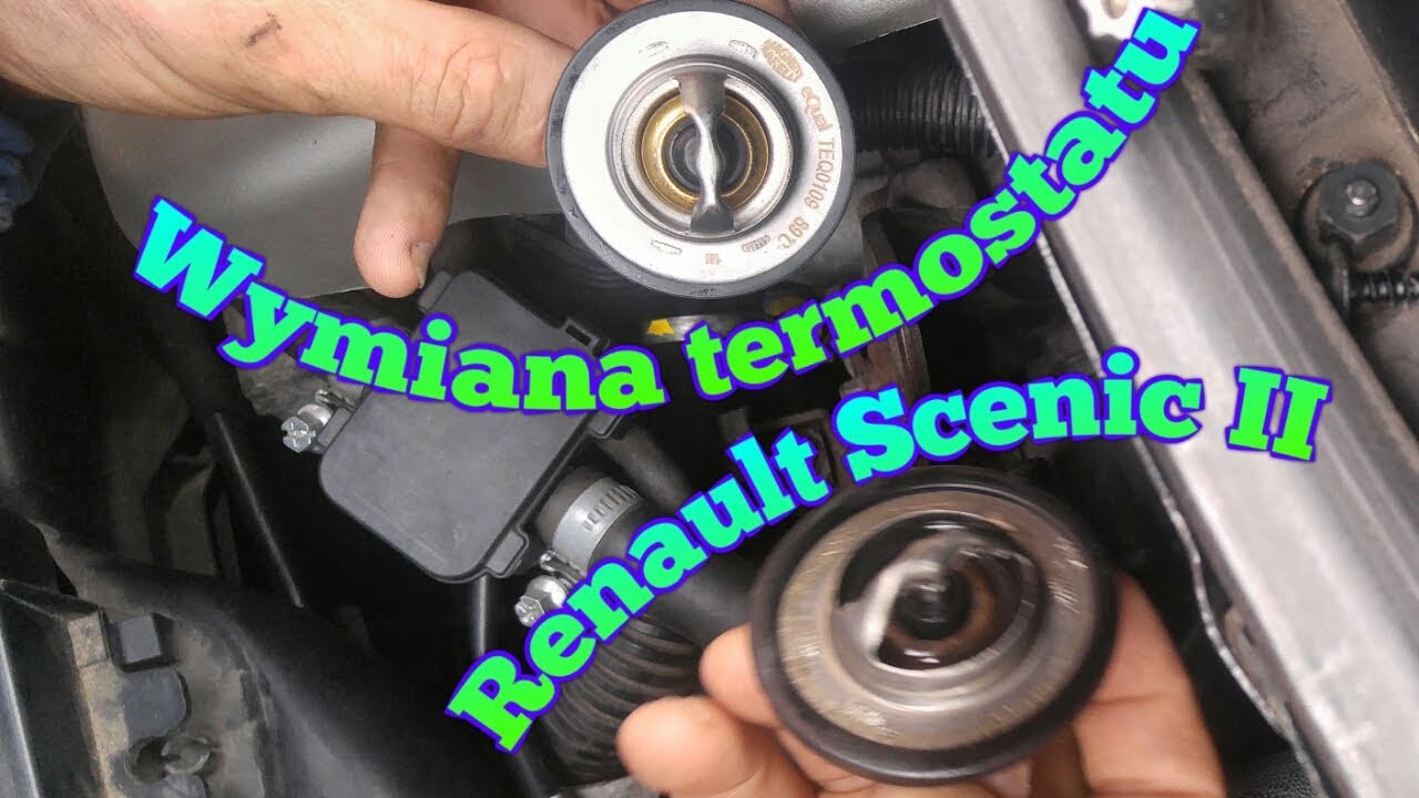 Wymiana termostatu Renault Scenic II