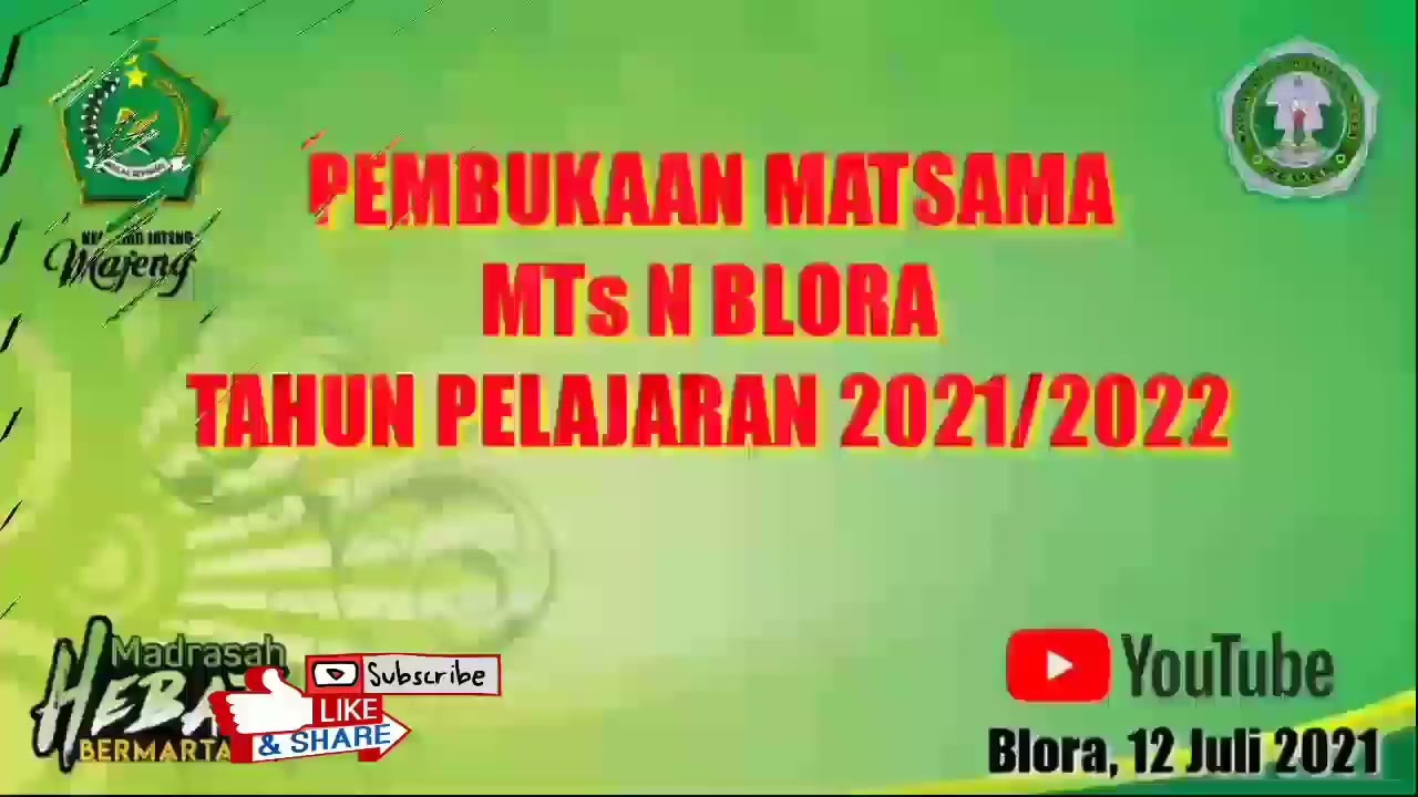 Pembukaan MATSAMA MTsN BLORA TP 2021/2022
