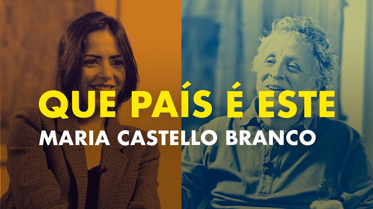 QUE PAÍS É ESTE - Entrevista com MARIA CASTELLO BRANCO conduzida por Miguel Nabinho.