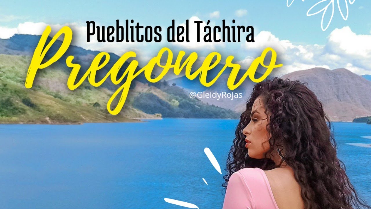 Pueblitos del Táchira ❤️ Pregonero 🌲🏞️🍃 - Gleidy en Youtube
