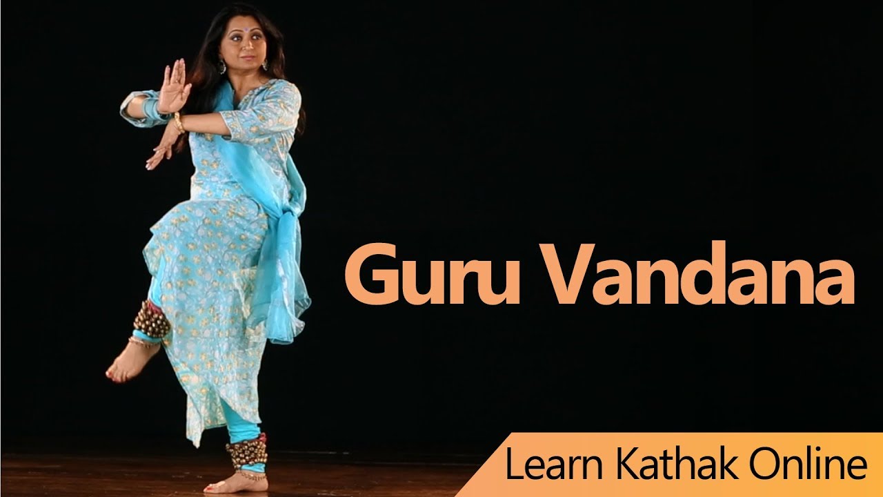 Guru Vandanam | Reverence for the Teacher | Learn Kathak Online| By Guru Pali Chandra