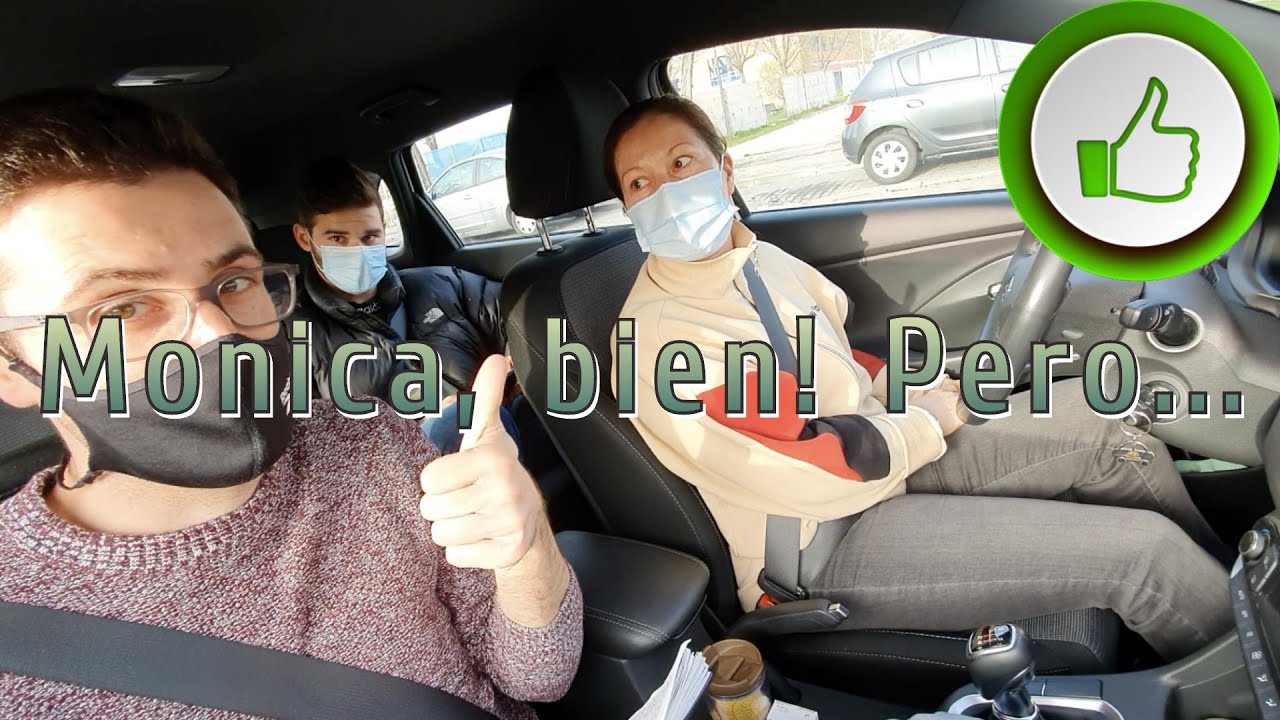 Monica, bien! Pero...| Examen práctico Alcalá de Henares