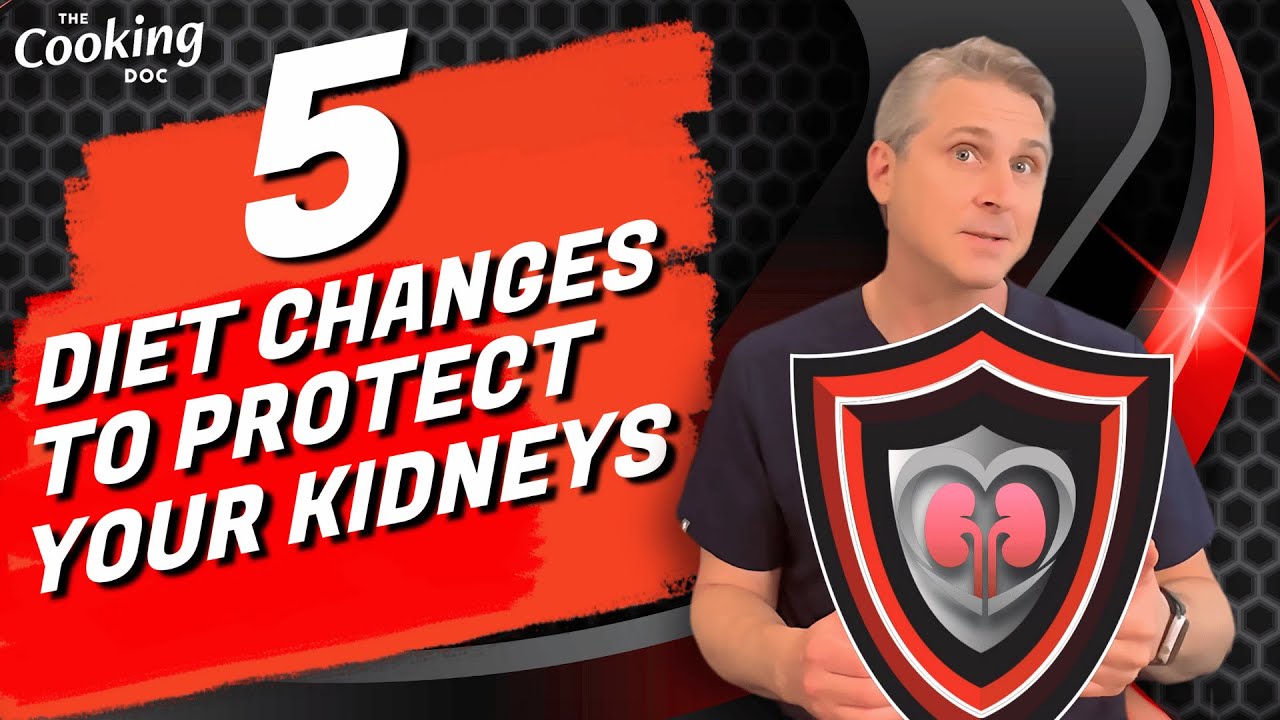 5 Diet Changes to Protect Your Kidneys Starting Today
