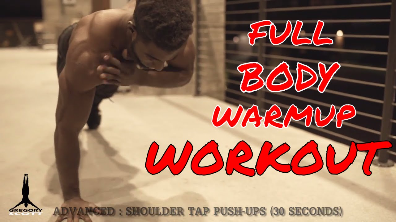 Complete Full Body Warm Up Workout (No Gym Needed)
