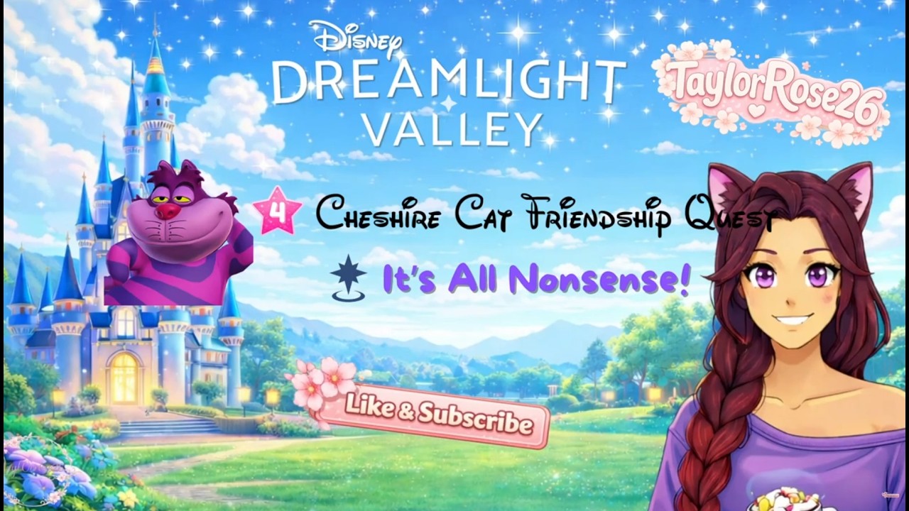 Disney Dreamlight Valley – Cheshire Cat Level 4 Friendship Quest | It's All Nonsense! #ddvguide