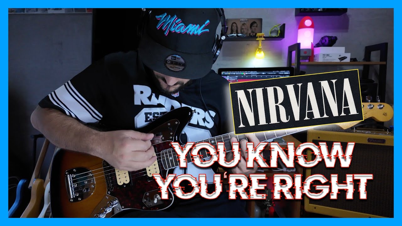 Nirvana - You Know You're Right (Guitar Cover)