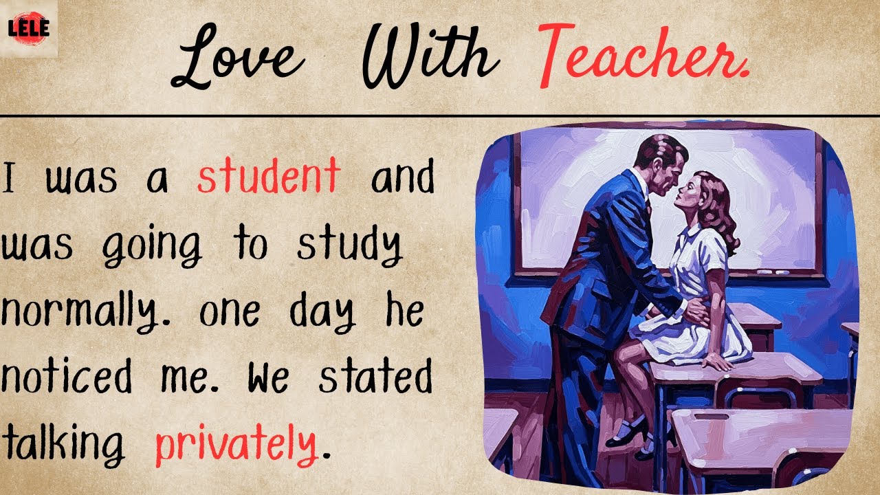 Listen English & Learn English | I Fall in Love with My Teacher 📚❤️ | English Story for Learning