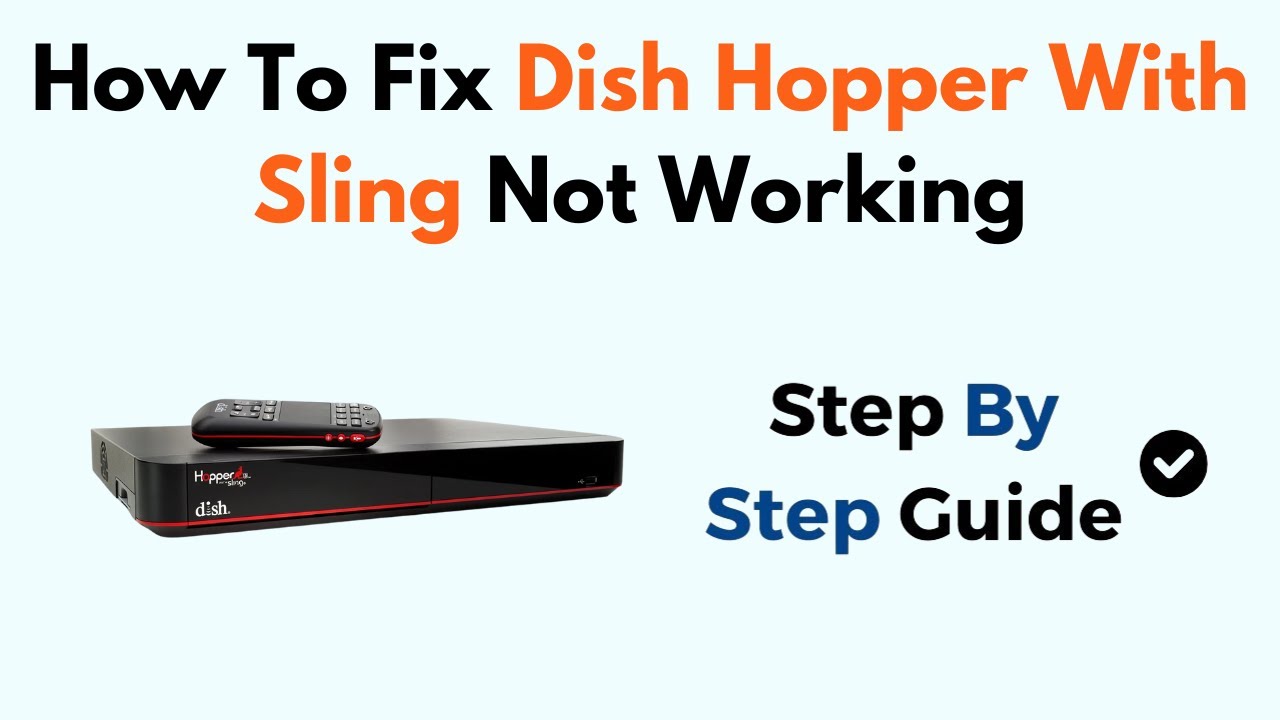 How To Fix Dish Hopper With Sling Not Working