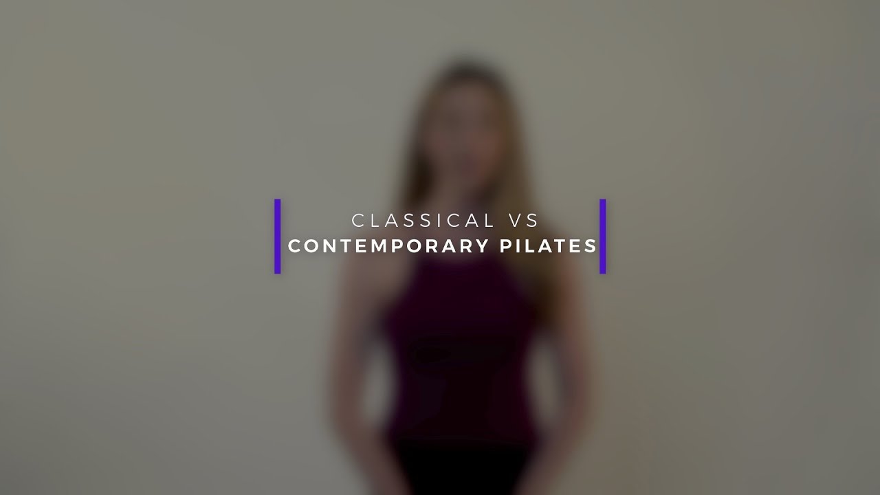 Classical vs Contemporary Pilates