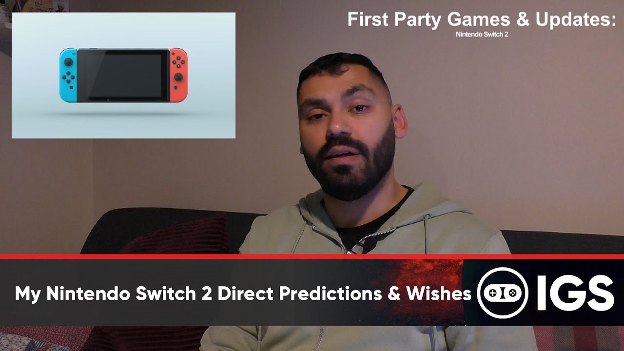 My Nintendo Switch 2 Direct Predicitions & Wishes