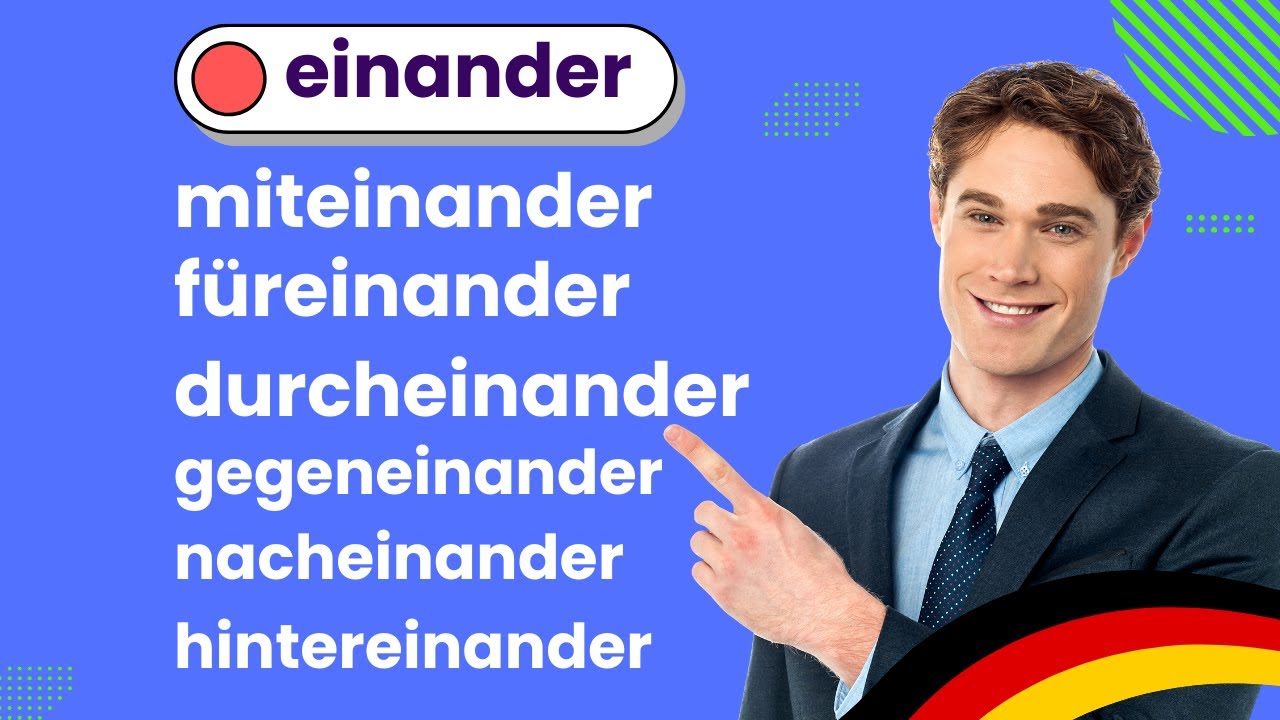 einander /miteinander/füreinander/durcheinander/ ONLINE ALMANCAYI BÖYLE ÖĞRENIN