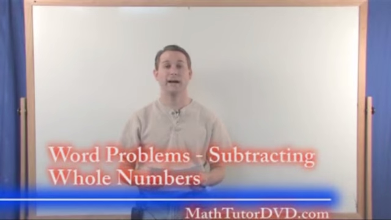 Lesson 2 - Subtracting Whole Numbers (Word Problems)