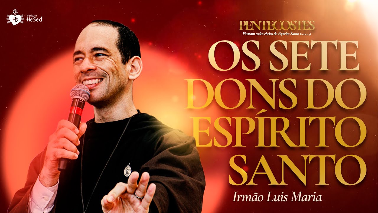 Pregação | Irmão Luis Maria - Encontro de Pentecostes - AO VIVO - 07/06