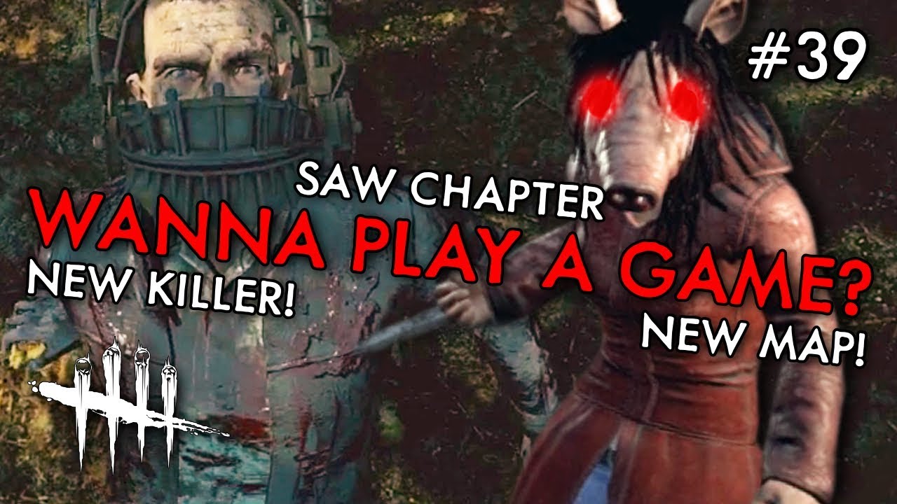 JIGSAW HAS COME TO PLAY! (NEW DLC) | DBD #39 The SAW Chapter DLC