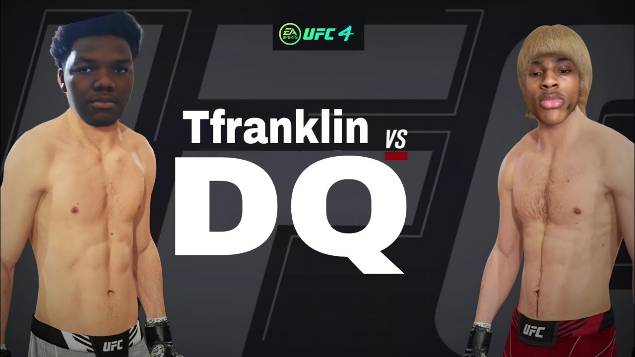 SOMEONE IS ABOUT TO GET THESE HANDS AND FEET! 🦶🦶👊👊😡- UFC 4 Tfranklin vs DQ!