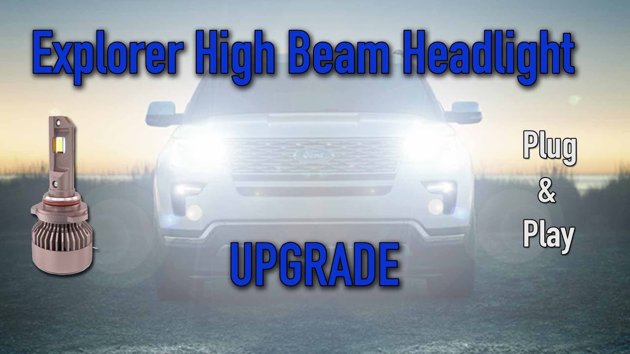 2016-2019 Ford Explorer SUPER BRIGHT HIGH BEAM LED UPGRADE