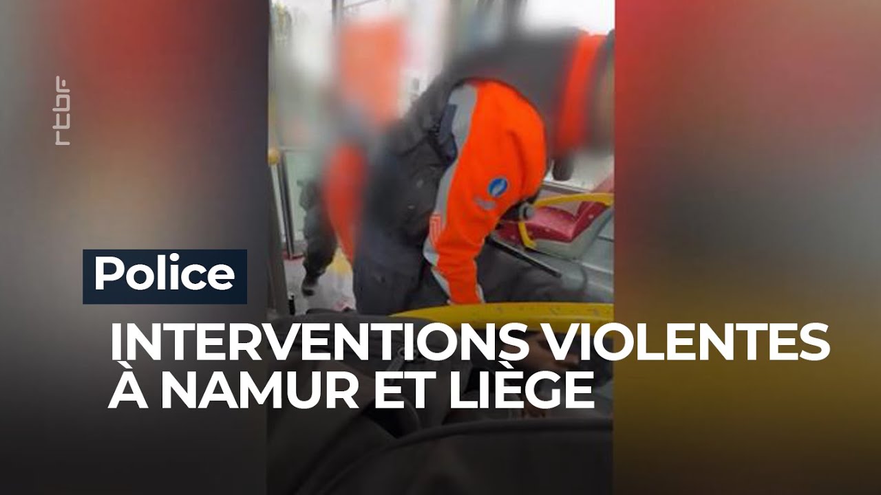 Police : interventions violentes &agrave; Namur et Li&egrave;ge - RTBF Info