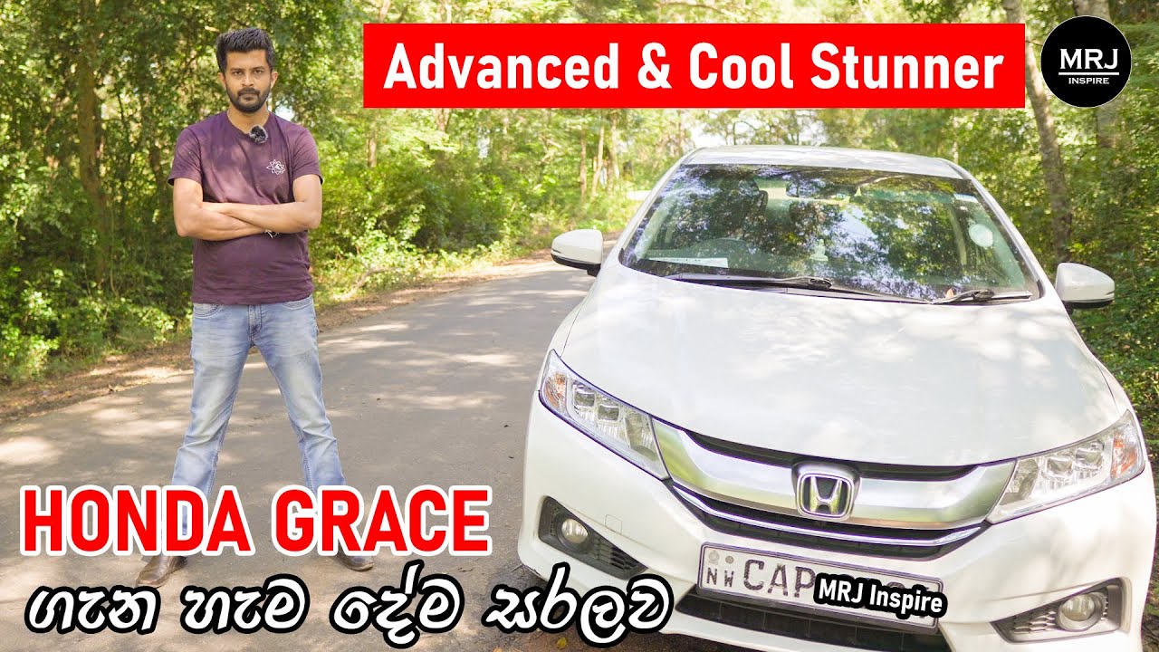 Honda Grace 2014-2017 Hybrid Full Review in Sinhala i-DCD (DCT i-Vtec) technology by MRJ