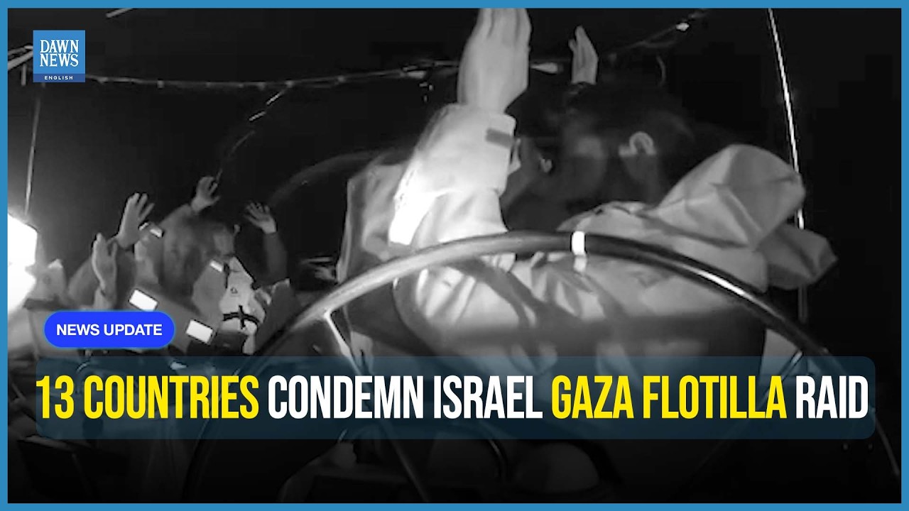 Coalition of 13 Countries Condemns Israel&rsquo;s Interception of Gaza Aid Flotilla | Dawn News English