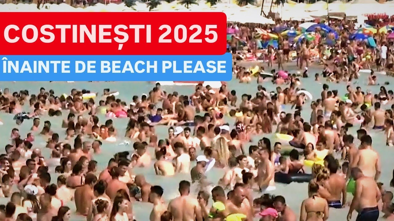 🔴 COSTINEȘTI 2025, înainte de BEACH PLEASE, plajă mărită, prețuri mari, condiții proaste?