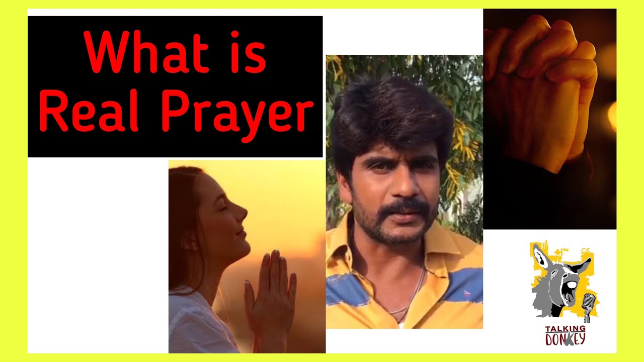What is Real Prayer | Actor Sree | Talking donkey