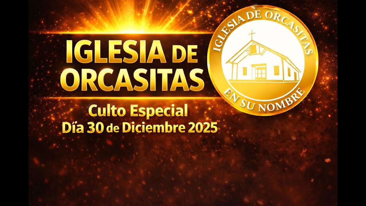 Culto Especial Día 30 de Diciembre 2025