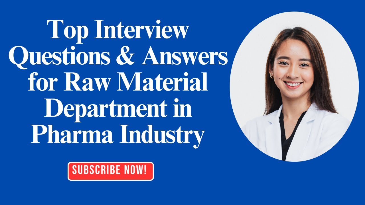 Top Interview Questions & Answers for Raw Material Department in Pharma Industry #interview #pharma
