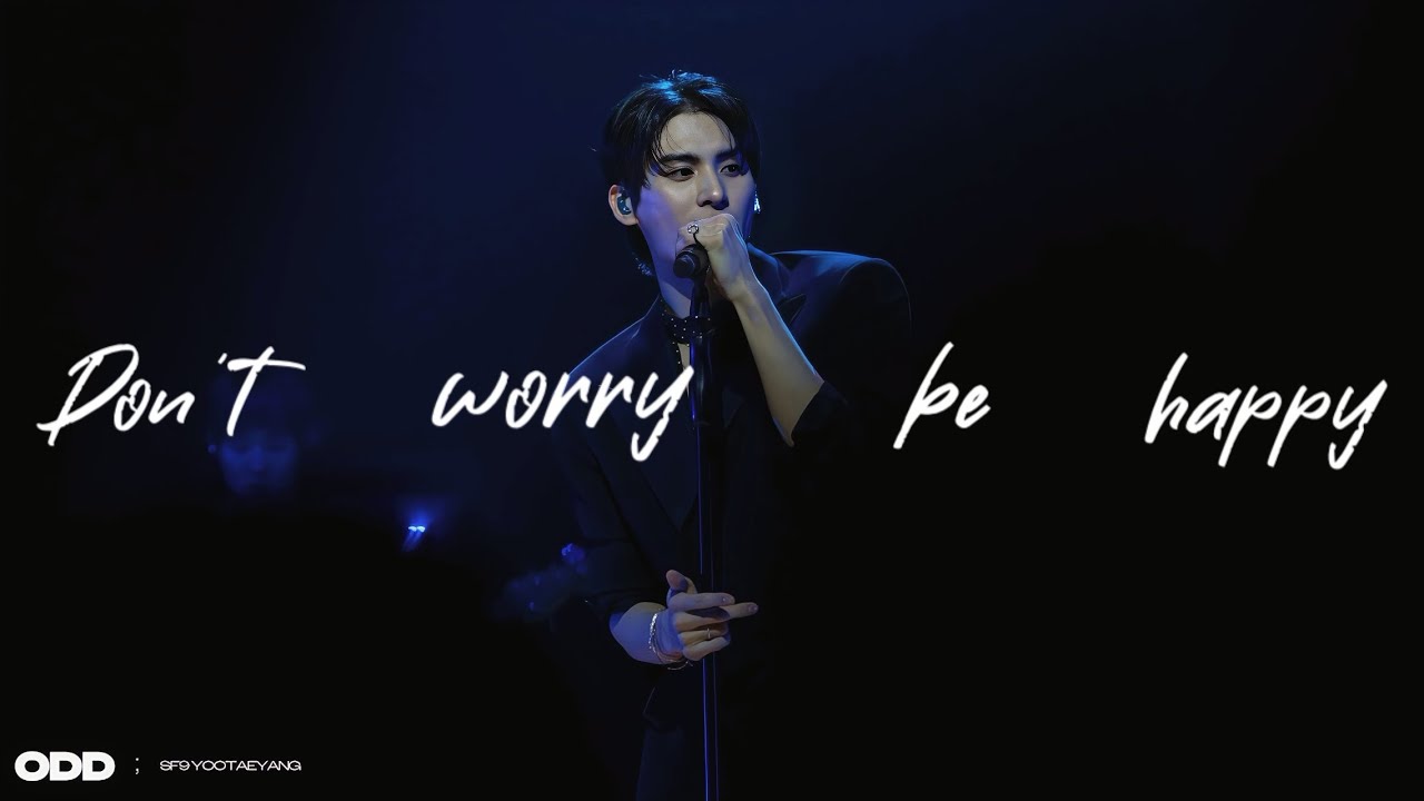 260228 유태양 - Don't worry be happy
