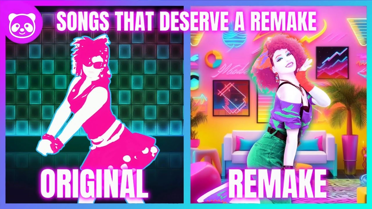 Just Dance Songs That Deserve A REMAKE