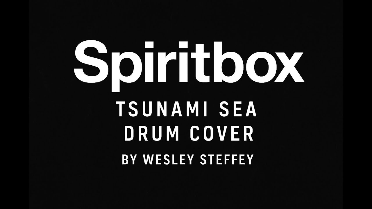 Spiritbox - Tsunami Sea (Drum Cover)