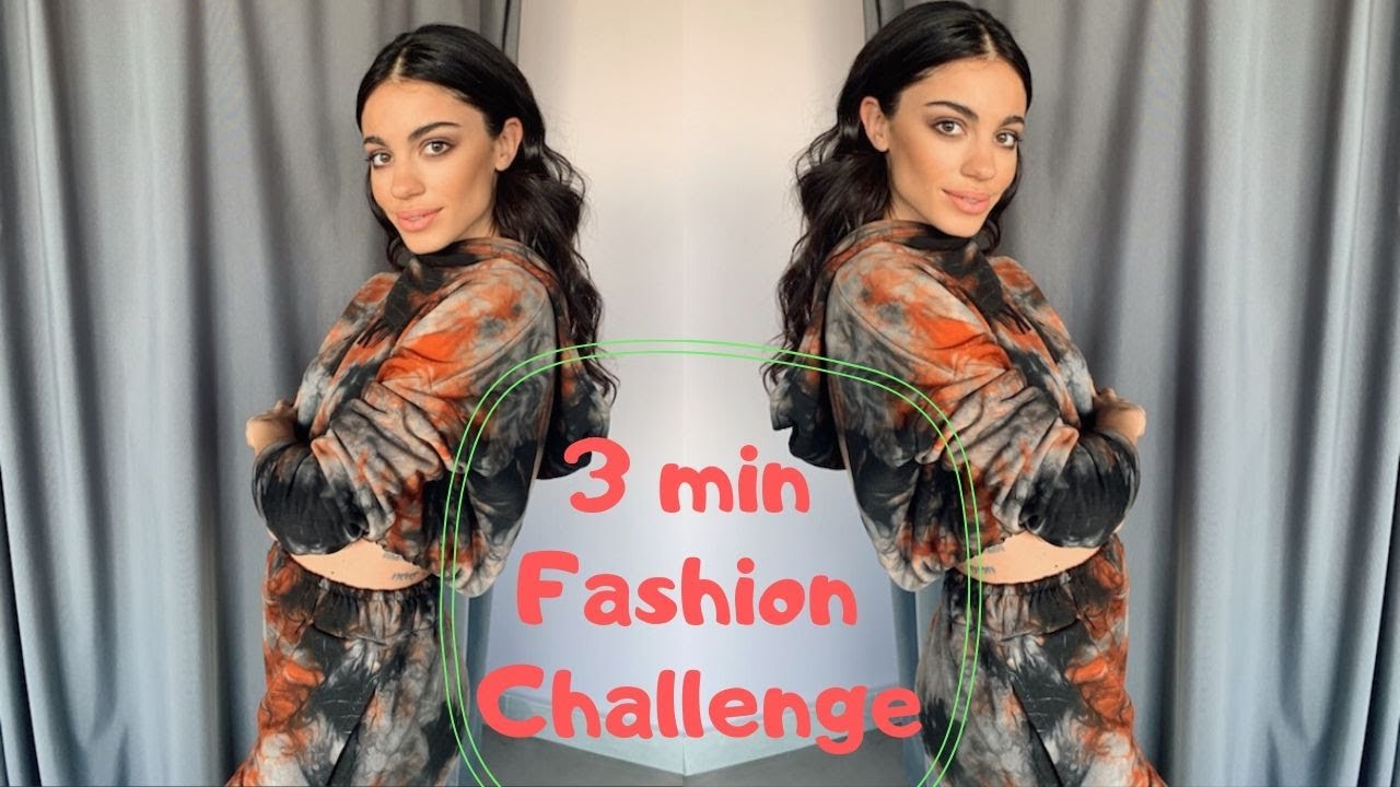 3 min Fashion Challenge