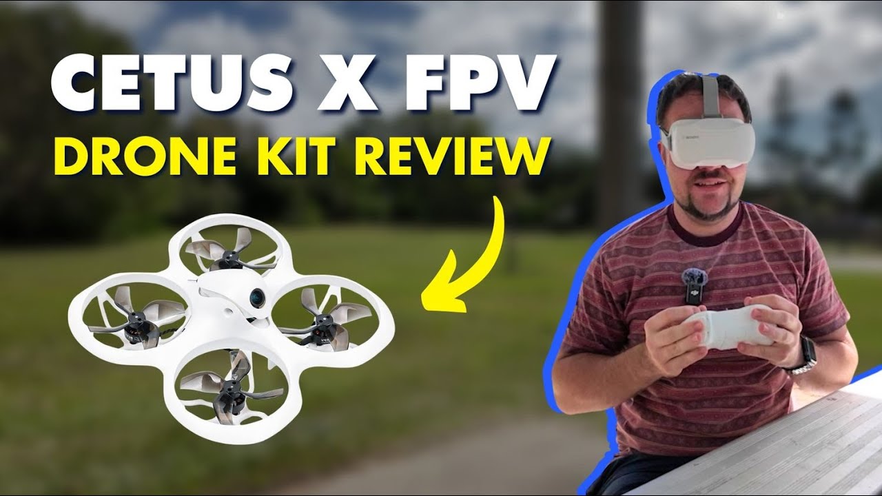 Ultimate FPV Drone For Beginners: Cetus X FPV Drone Kit Review (@BETAFPVHobby)