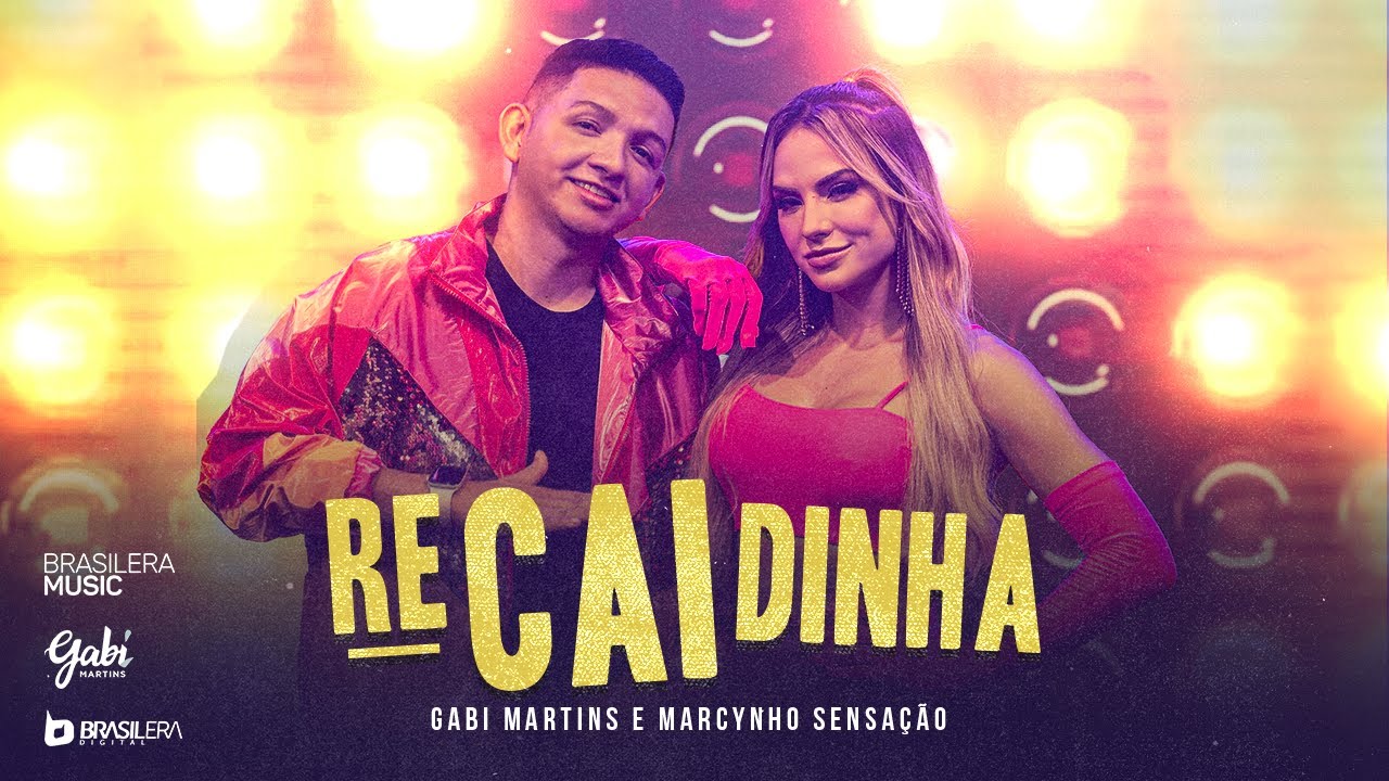 Gabi Martins - RECAIDINHA part. Marcynho Sensa&ccedil;&atilde;o