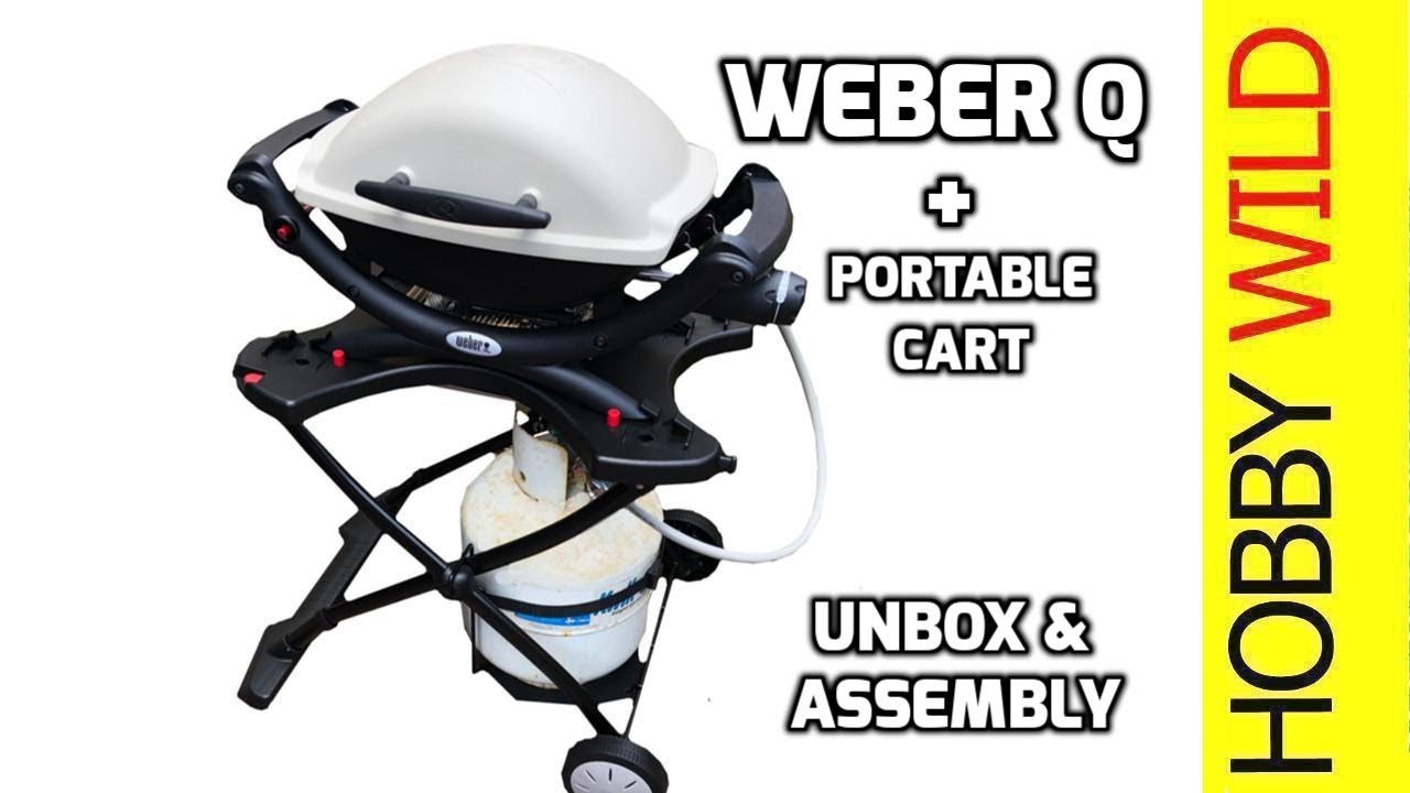 WEBER Q1000 and WEBER PORTABLE CART Unboxing and Assembly