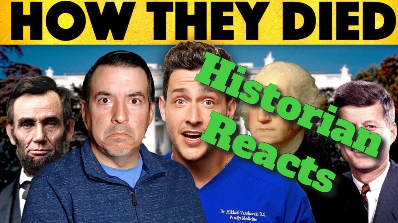 Historian Reacts - A Medical Look Into What Killed Every President