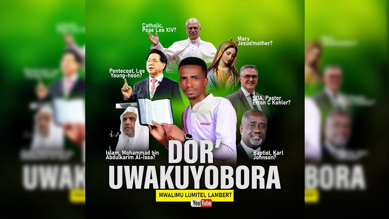 --- DOR_UWAKUYOBORA By Mwalimu Lumitel Lambert 2025, All rights reserved
