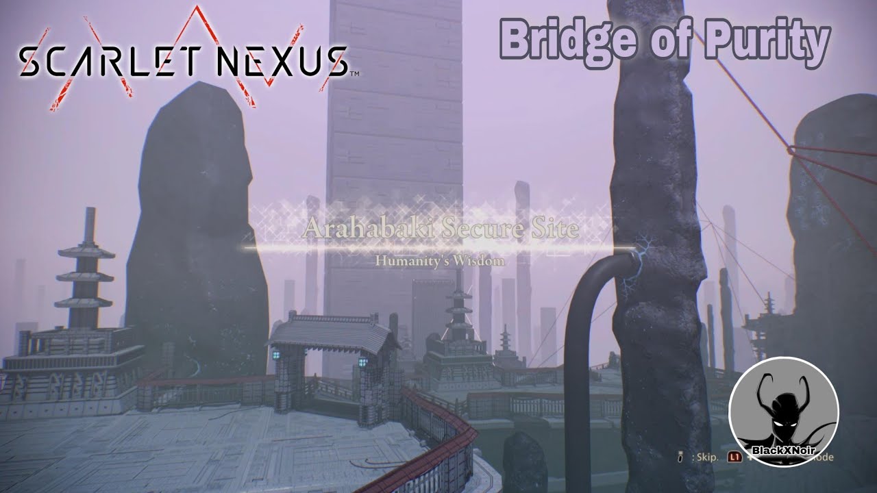 [Scarlet Nexus] Arahabaki Secure Site 