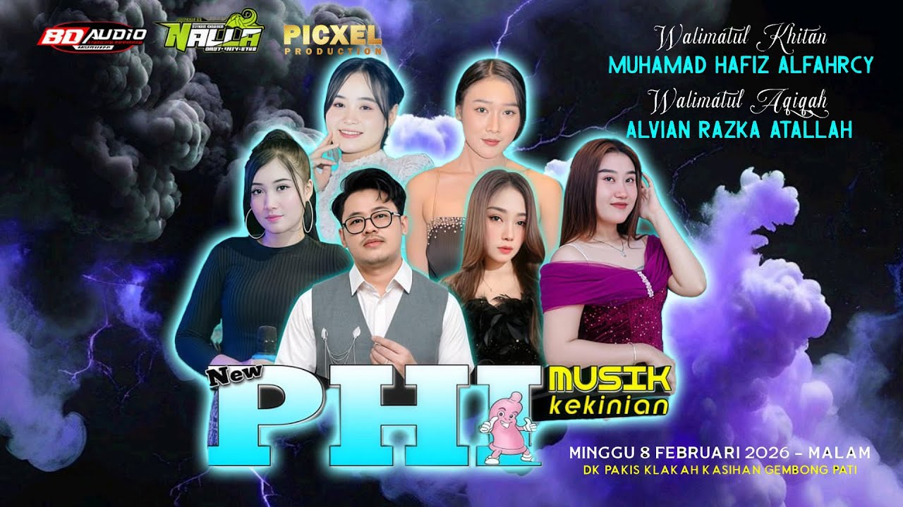 🔴 LIVE STREAM PHI MUSIC - KHITAN M. HAFIZ A. & AQIQAH ALVIAN RAZKA A. - KLAKAHKASIHAN - BD AUDIO