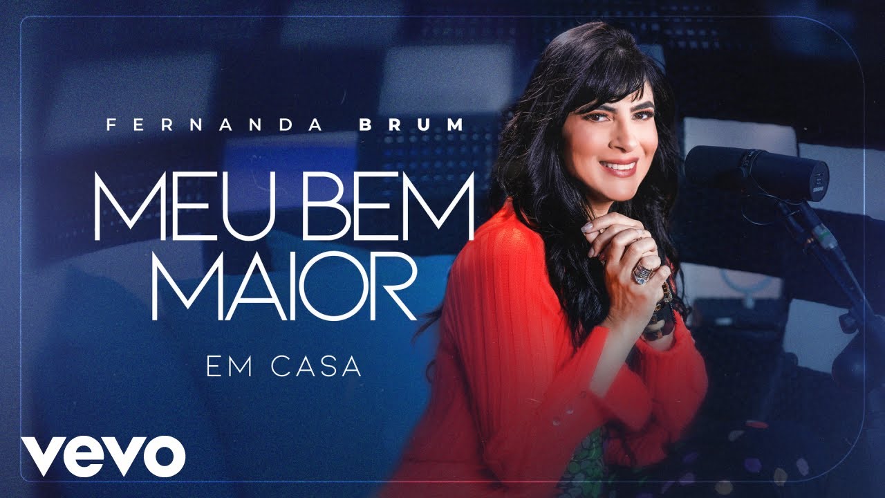 Fernanda Brum - Meu Bem Maior (Clipe Oficial)