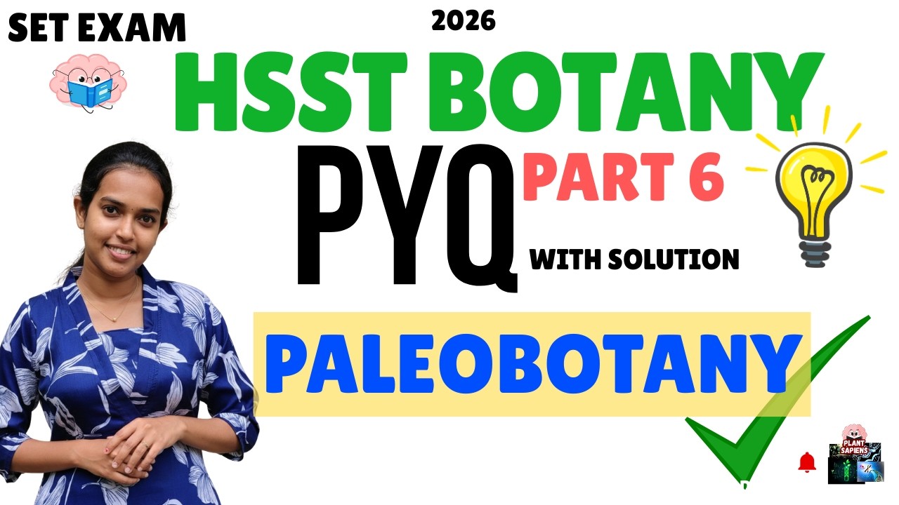 Palaeobotany PYQ & Model Question Analysis- HSST & SET Botany