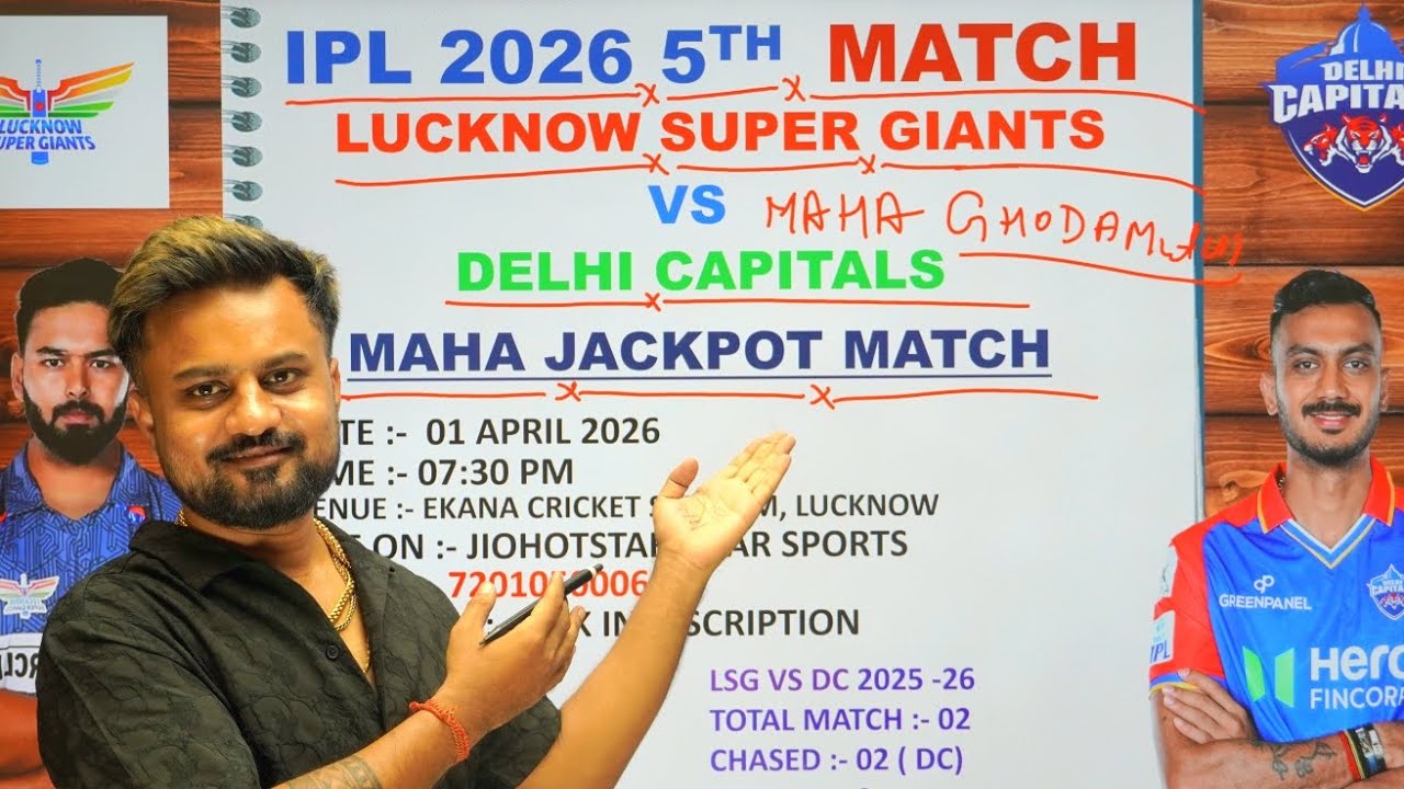 lsg vs dc ipl 2026 5th match prediction | lsg vs dc prediction | lsg vs dc today match prediction