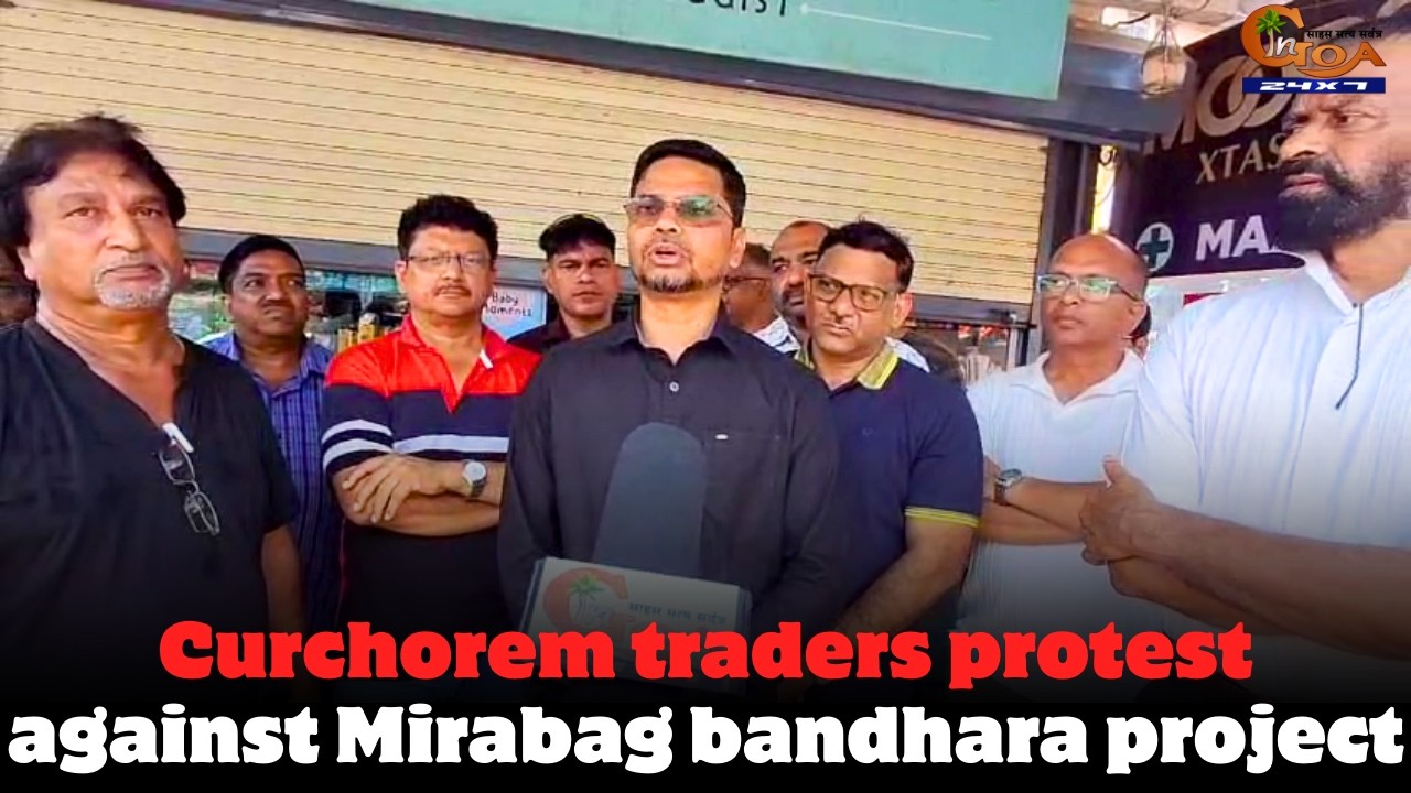 Curchorem traders protest against Mirabag bandhara project.