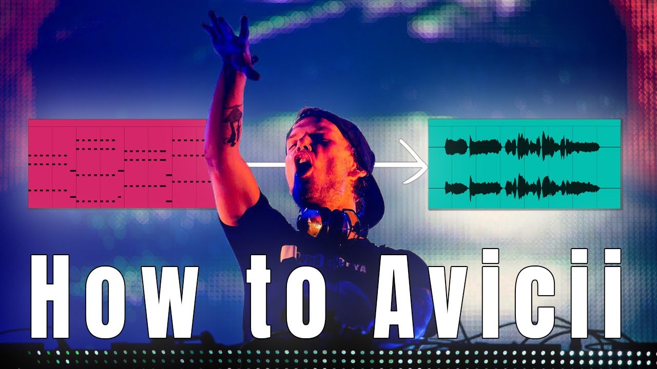 How to Avicii (Progressive House)