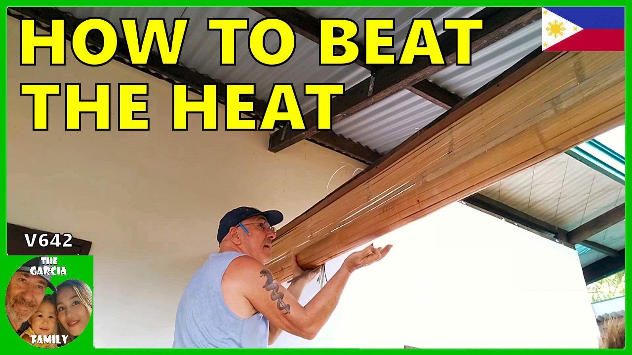 FOREIGNER BUILDING A CHEAP HOUSE IN THE PHILIPPINES - HOW TO BEAT THE HEAT - THE GARCIA FAMILY