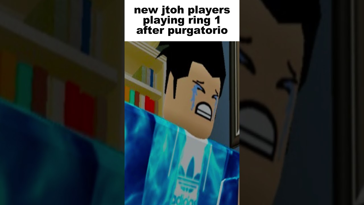 New JToH players playing ring 1 after purgatorio 😔
