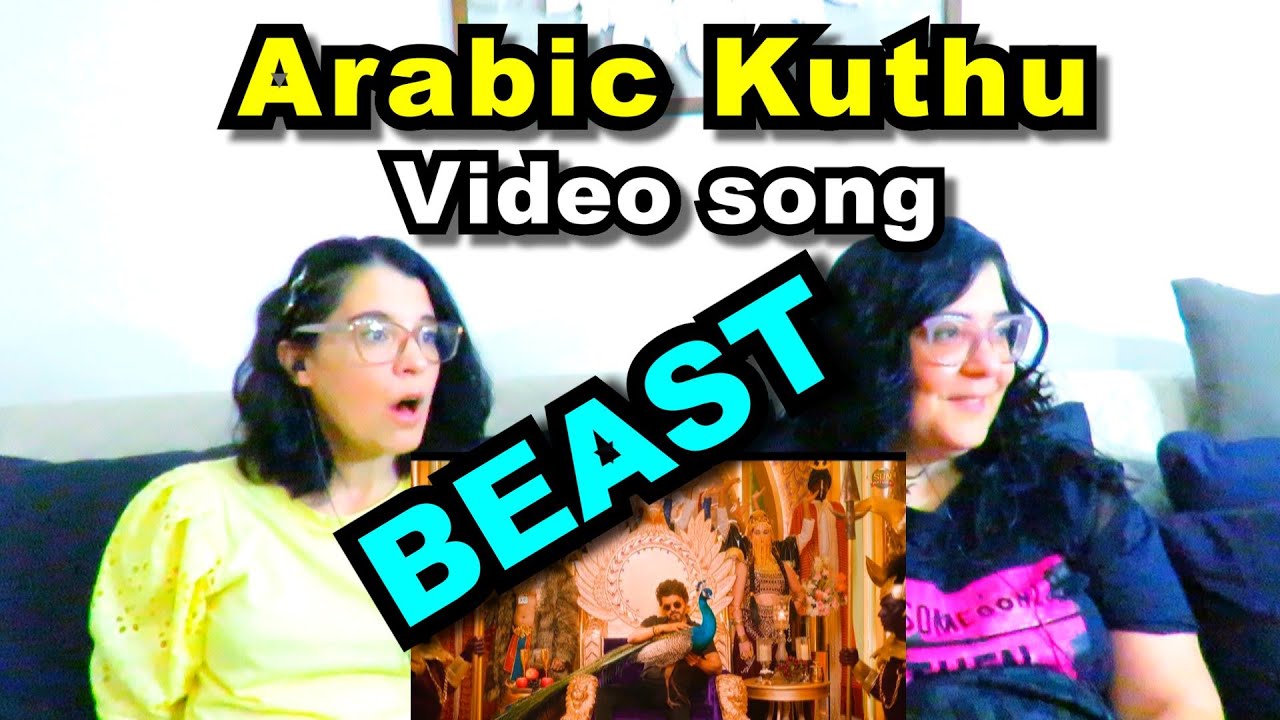 TEACHERS REACT | ARABIC KUTHU - Video Song | BEAST | Thalapathy Vijay