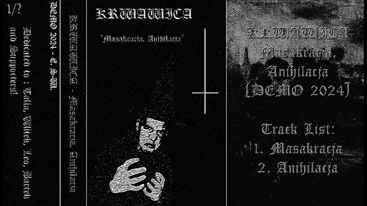 Krwawica - Masakracja, Anihilacja (Full DEMO)
