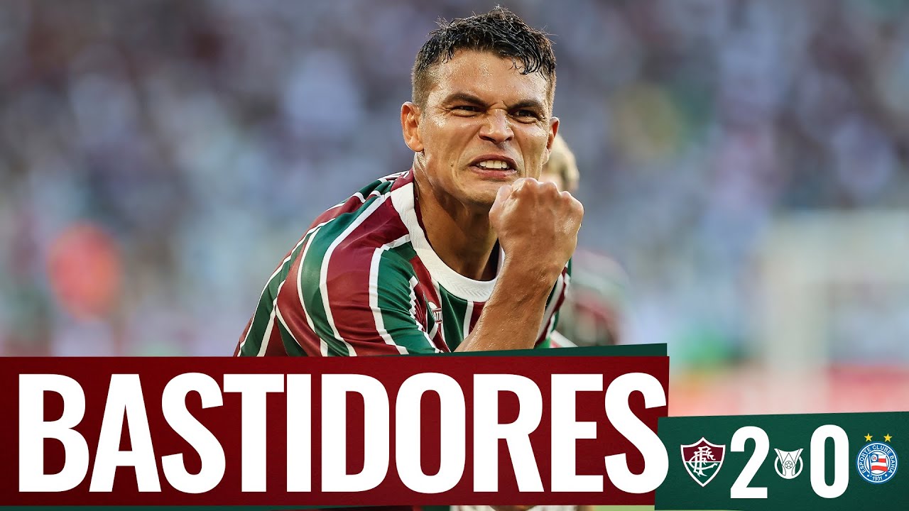 BASTIDORES | FLUMINENSE 2 X 0 BAHIA | CAMPEONATO BRASILEIRO 2025 | 38&ordf; RODADA